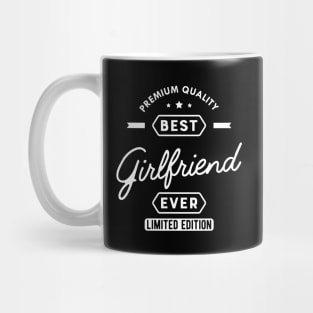 Girlfriend - Best girlfriend ever Mug